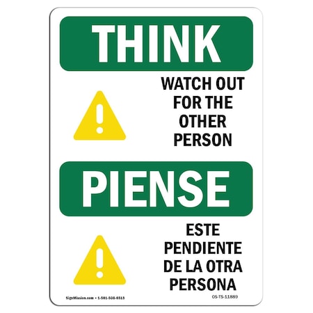 Signmission OSHA THINK, Watch Out For Other Person Bilingual, 10in X 7in Rigid Plastic, 7" W, 10" L, Landscape OS-TS-P-710-L-11889